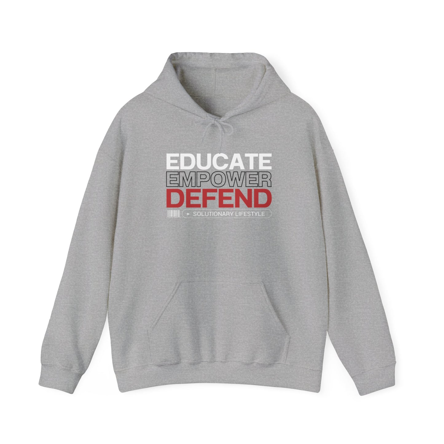 Educate. Empower. Defend. Hoodie