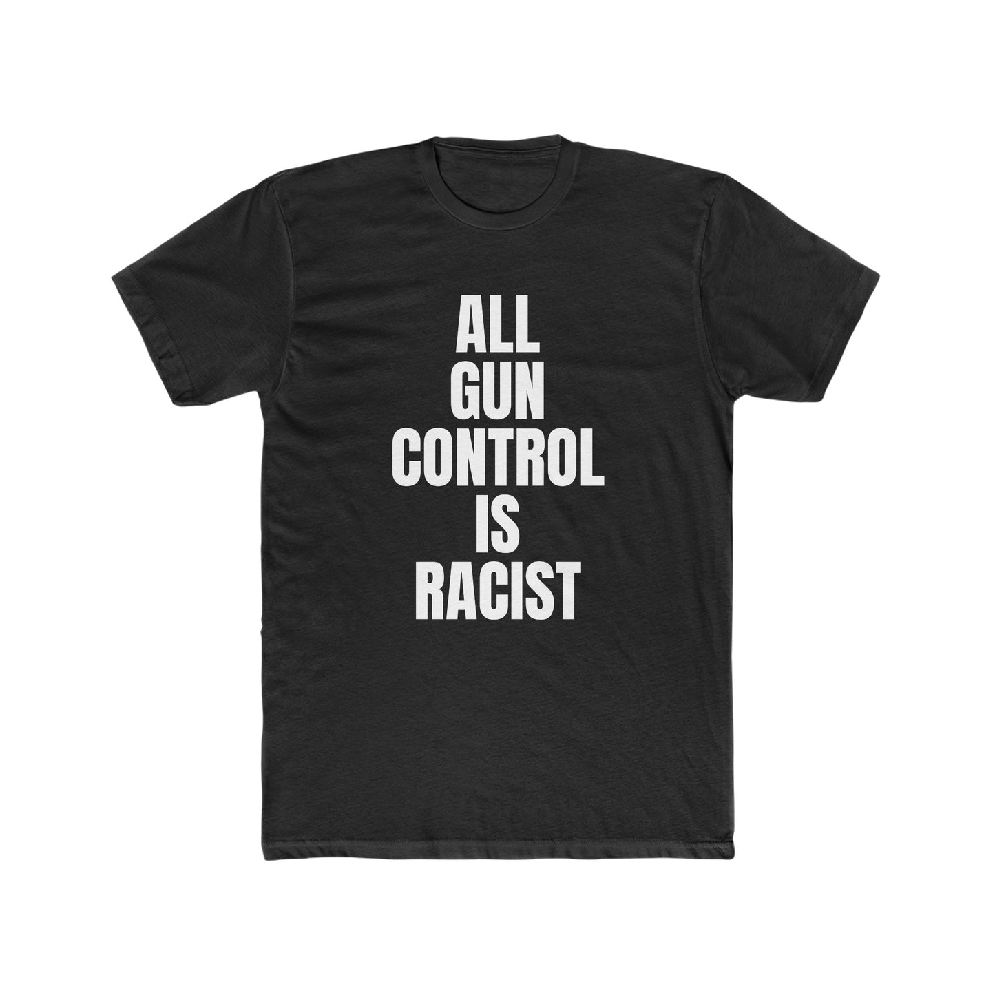 All Gun Control Is Racist T-Shirt