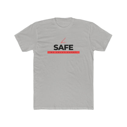 Be Safe. Be Solutionary T-Shirt
