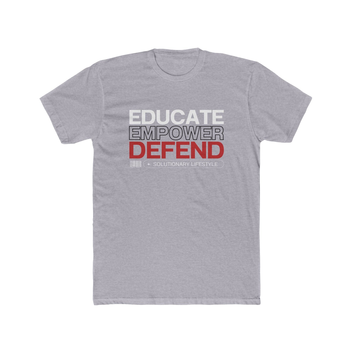 Educate. Empower. Defend. T-shirt