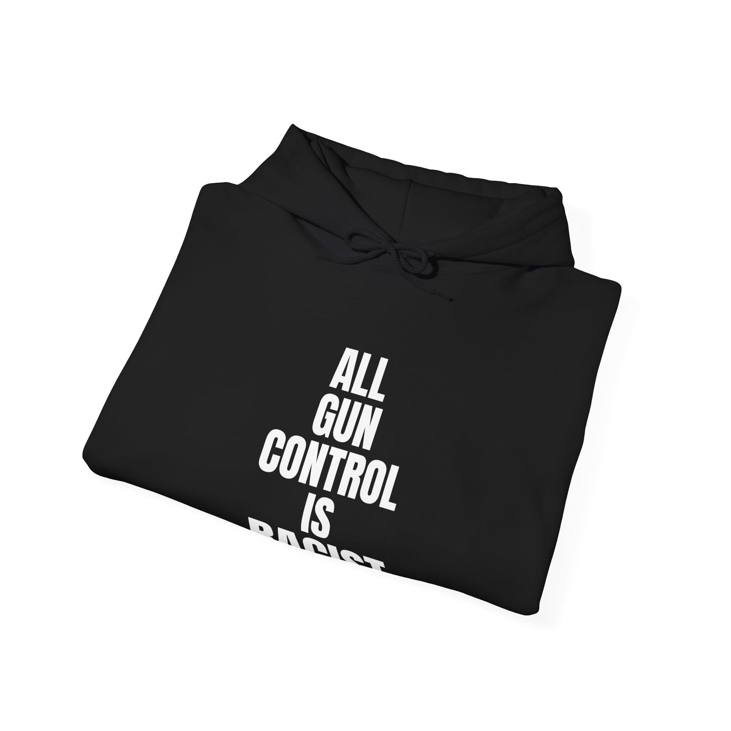 All Gun Control Is Racist Hoodie