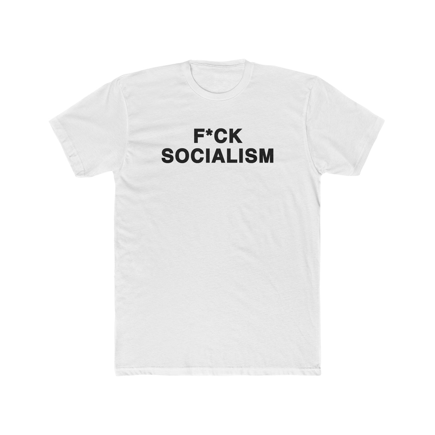 F*ck Socialism T-Shirt