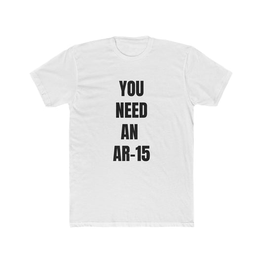 You Need An AR T-Shirt