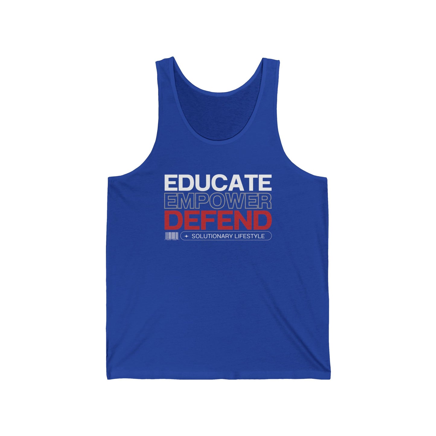 Educate. Empower. Defend. Tank