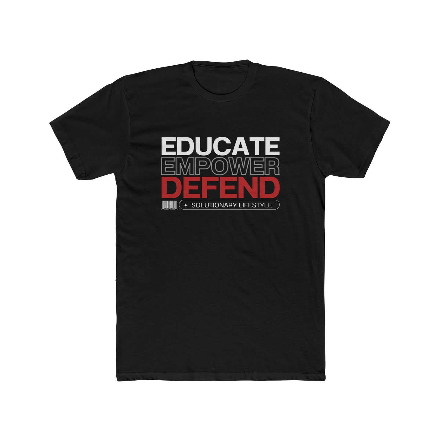 Educate. Empower. Defend. T-shirt