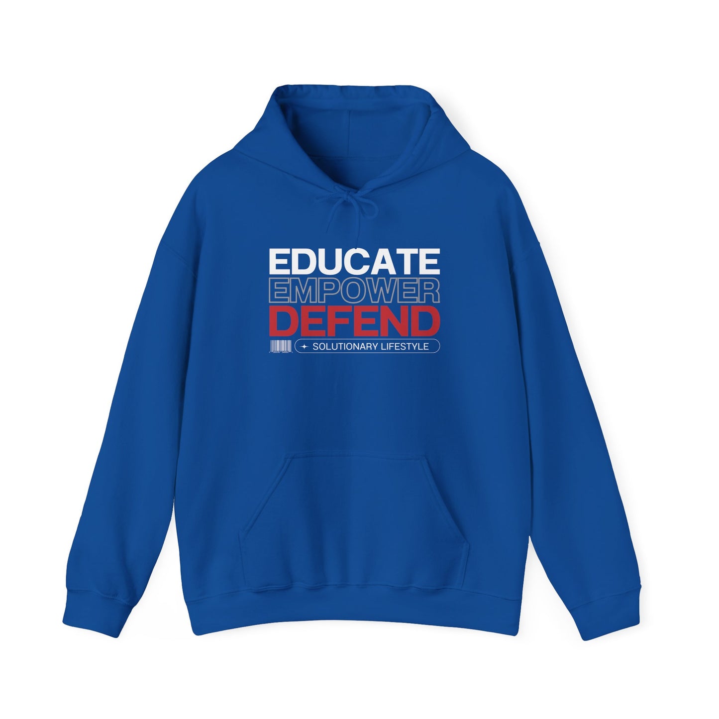 Educate. Empower. Defend. Hoodie