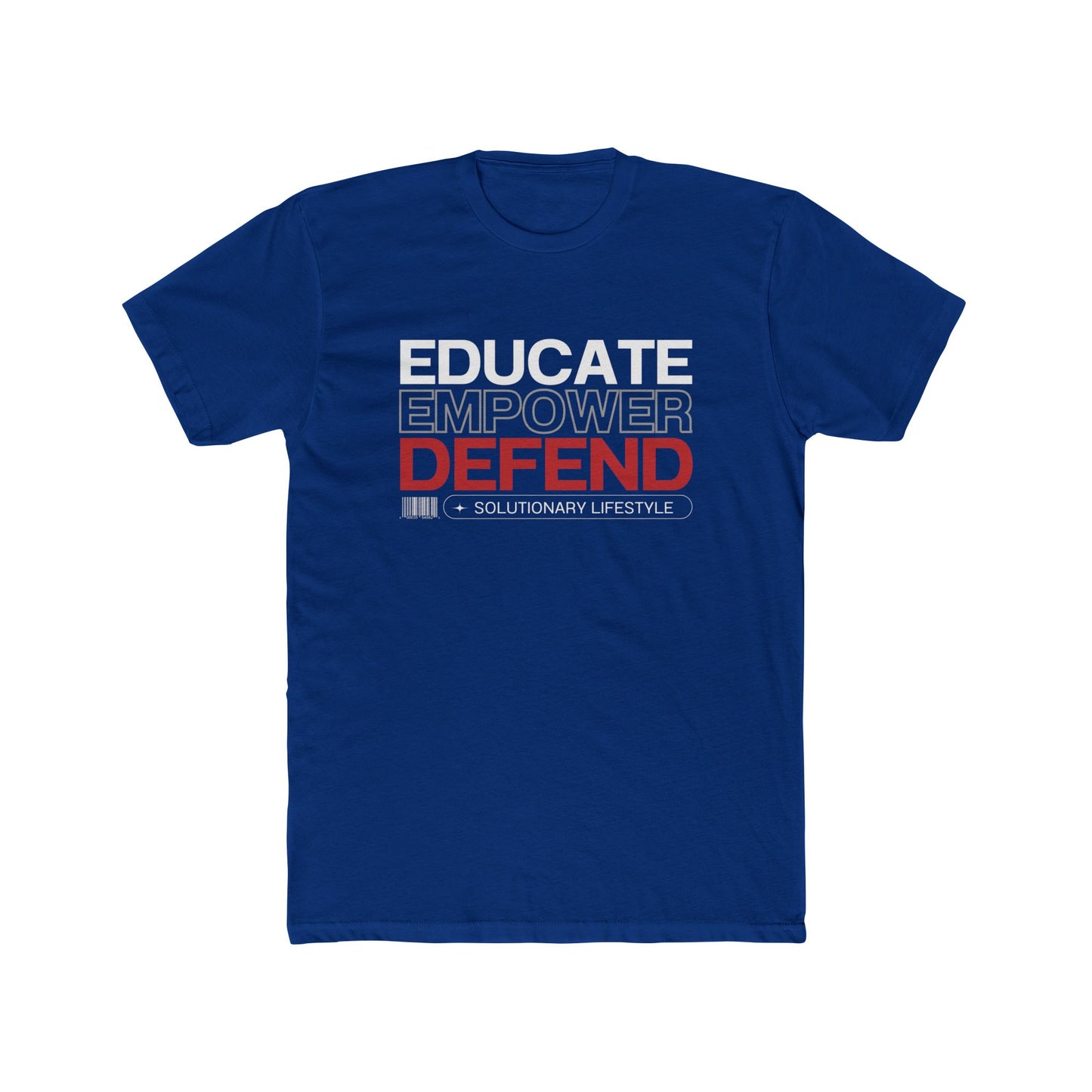 Educate. Empower. Defend. T-shirt