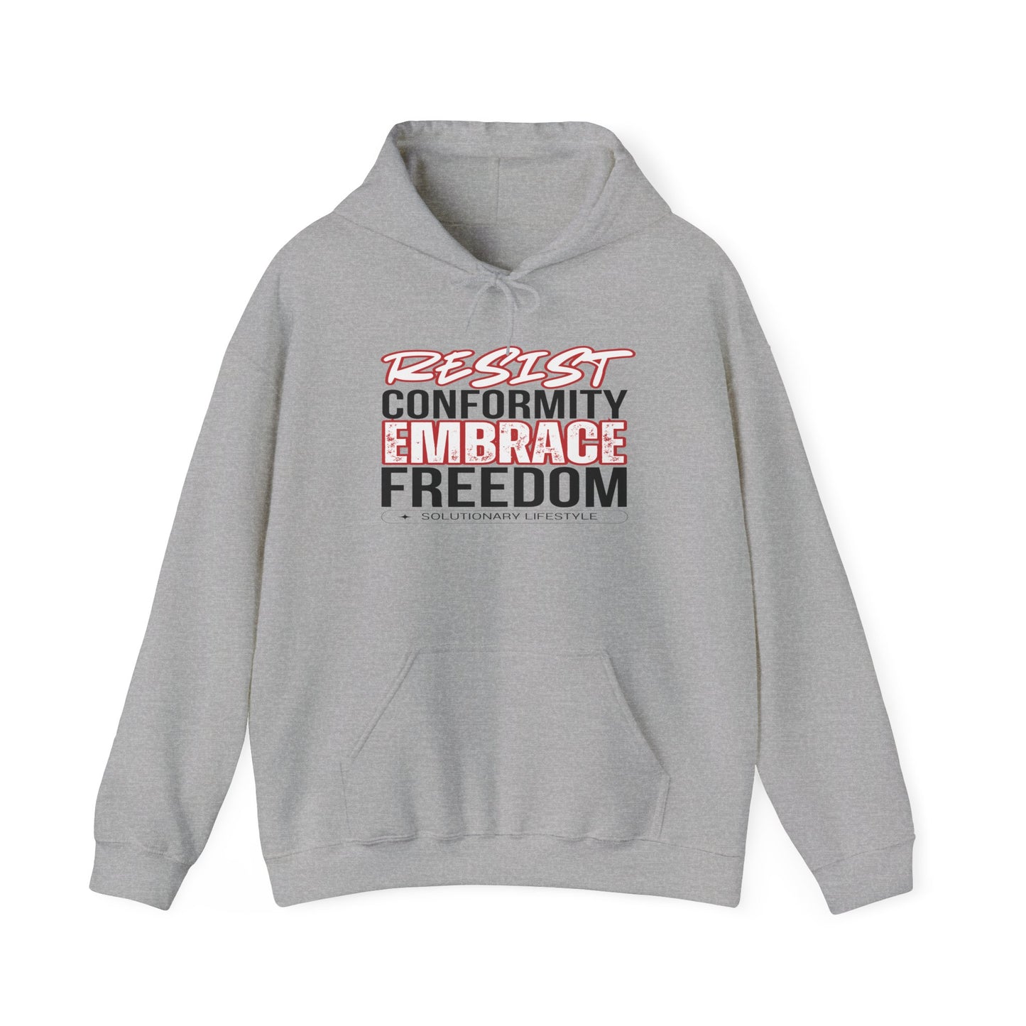 Resist Conformity, Embrace Freedom Hoodie