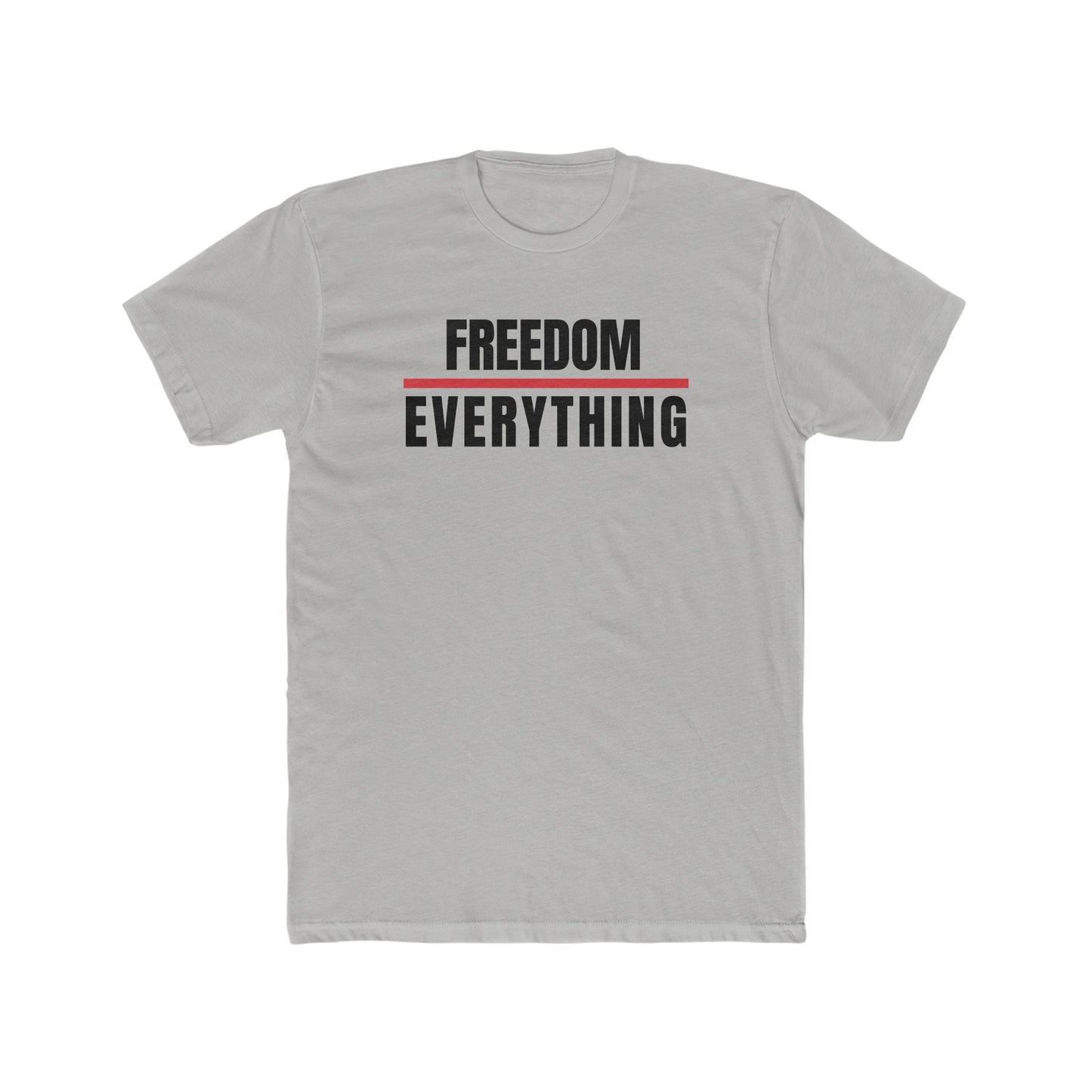 Freedom Over Everything T-Shirt