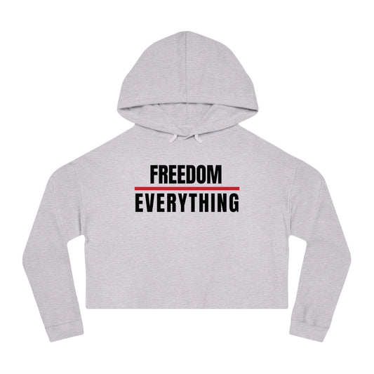 Freedom Over Everything Women's Cropped Hoodie