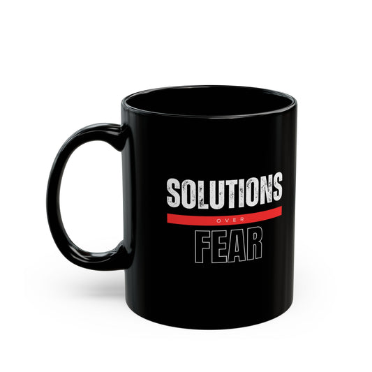 Solutions Over Fear Mug (11oz, 15oz)