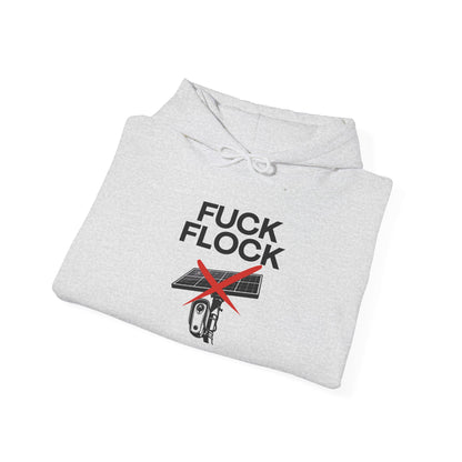 Fuck Flock Hoodie