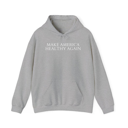 Make America Healthy Again Hoodie