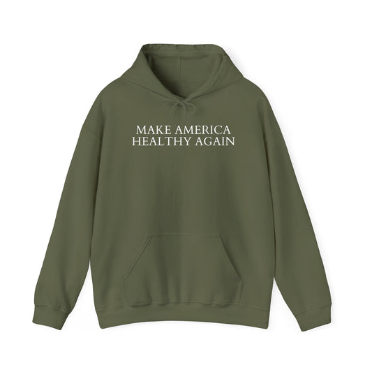 Make America Healthy Again Hoodie