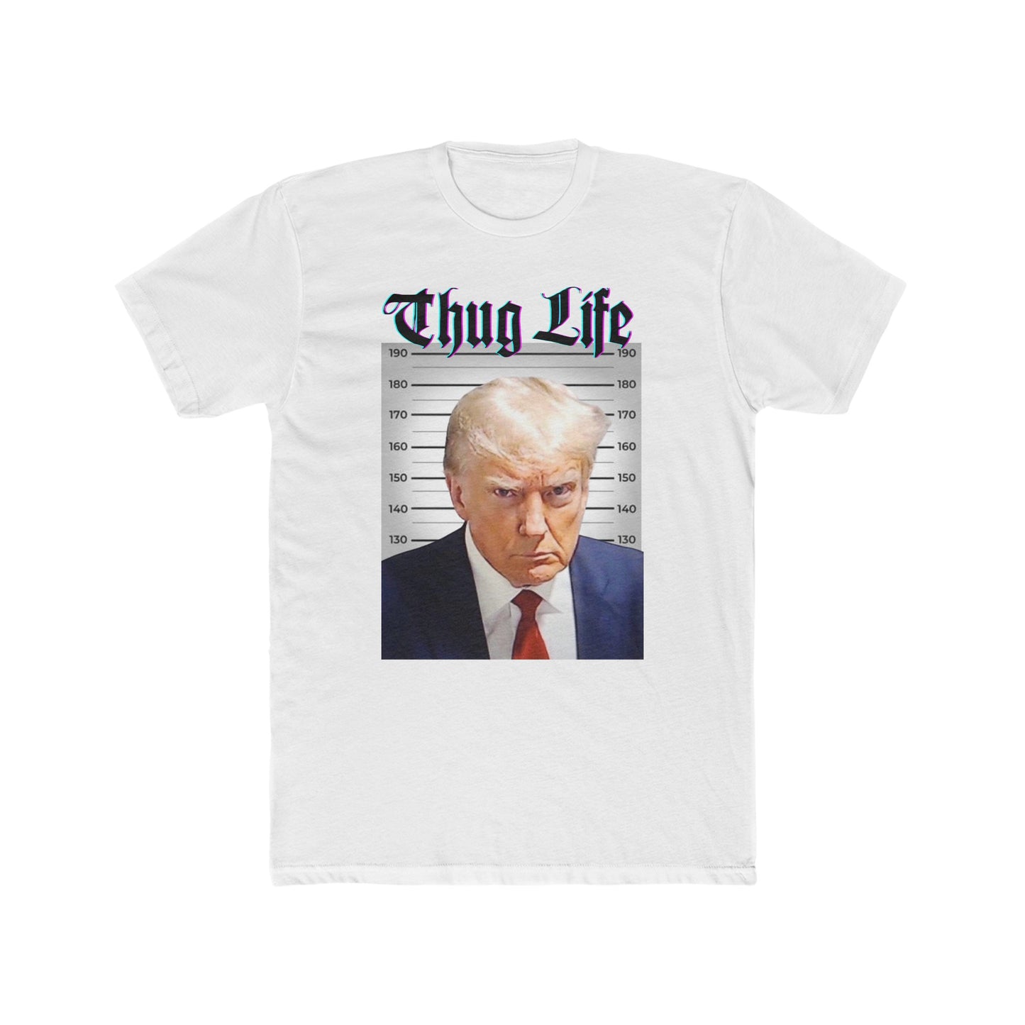 Trump's Thug Life Tee