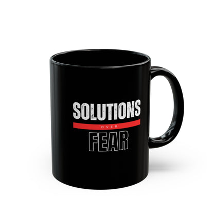 Solutions Over Fear Mug (11oz, 15oz)