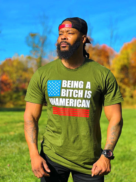 Being A Bitch Is UnAmerican T-Shirt -Markdown